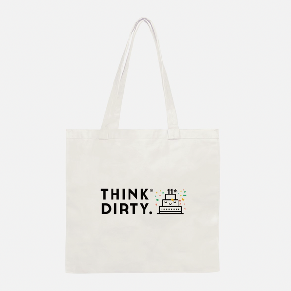 Think Dirty Anniversary Tote Bag (PRE-ORDER)