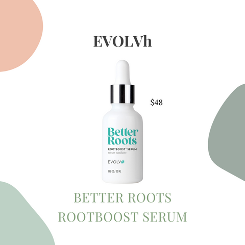 EVOLVh - Better Roots Rootboost Serum