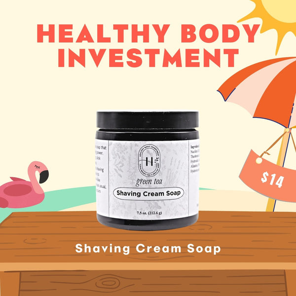 Healthy Body Investment - Shaving Cream Soap