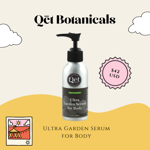 Qēt Botanicals - Ultra Garden Serum for Body
